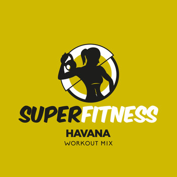 SuperFitness - Havana (Workout Mix)