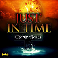 George Nooks - Just in Time