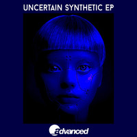 uncertain - Synthetic EP