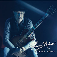 Larry Nelson - Texas Bound