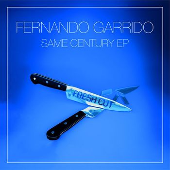 Fernando Garrido - Same Century