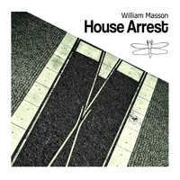 William Masson - House Arrest