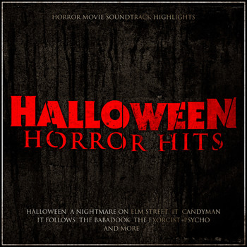 Various Artists - Halloween Horror Hits - Horror Movie Soundtrack Highlights