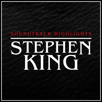 Various Artists - Stephen King Soundtrack Highlights