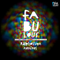 Ralph Oliver - Fabulous (Remixes)