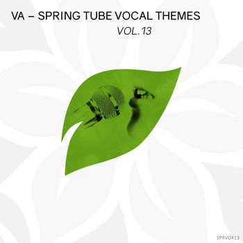 Various Artists - Spring Tube Vocal Themes, Vol.13
