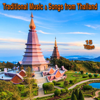unknown - Traditional Music & Songs from Thaïland (15 Titles)
