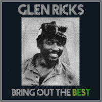 Glenn Ricks - Bring Out The Best