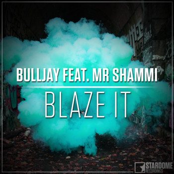 Bulljay - Blaze It