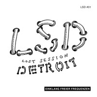 Einklang Freier Frequenzen - Lost Session Detroit