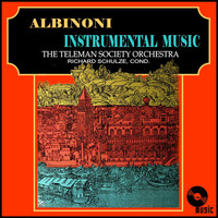 The Telemann Society Orchestra - Albinoni: Instrumental Music