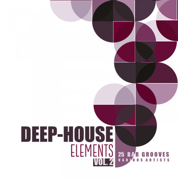 Various Artists - Deep-House Elements (25 Bar Grooves), Vol. 2