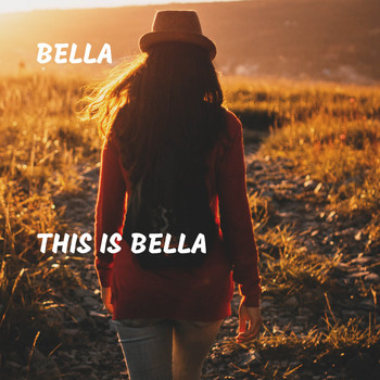 Bella - This Is Bella
