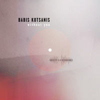 Babis Kotsanis - Without You