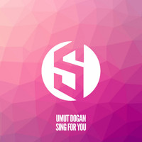 Umut Dogan - Sing for You