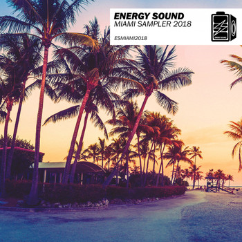 Various Artists - Energy Sound Miami Sampler 2018