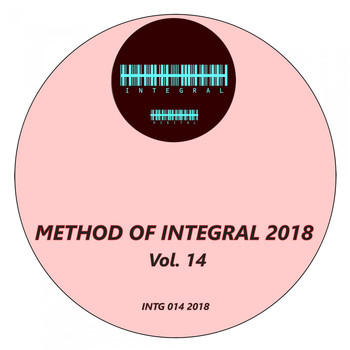 Various Artists - Method of Integral 2018, Vol. 14