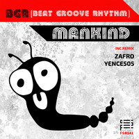 BGR (Beat Groove Rhythm) - Mankind
