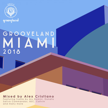 Various Artists - Grooveland Miami 2018