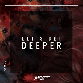 Various Artists - Let's Get Deeper, Vol. 33