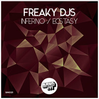 Freaky DJs - Inferno / Ecstasy