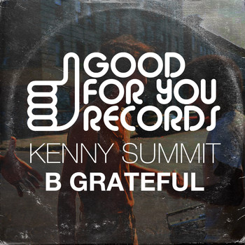 Kenny Summit - B Grateful