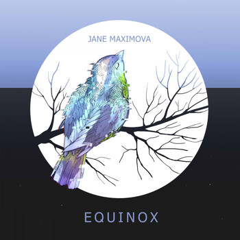 Jane Maximova - Equinox