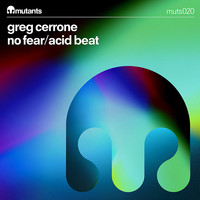 Greg Cerrone - No Fear/Acid Beat