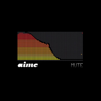 Aime - Mute