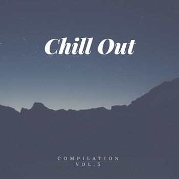 Various Artists - Chillout Music Compilation, Vol. 5