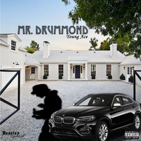 Young Ace - Mr. Drummond (Explicit)