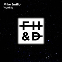 Mike Emilio - Worth It