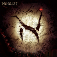 Nihilist - Evolution