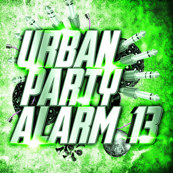 Various Artists - Urban Party Alarm 13