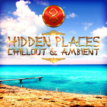Various Artists - Hidden Places: Chillout & Ambient 8