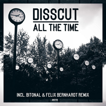 Disscut - All the Time