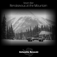 Steven Blair - Rendezvous at the Mountain