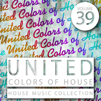 Various Artists - United Colors of House, Vol. 39