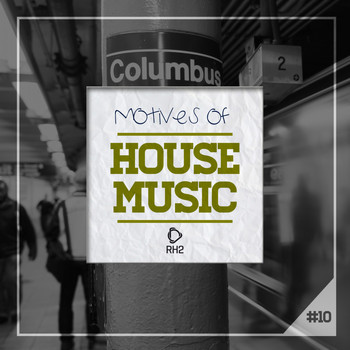 Various Artists - Motives of House Music, Vol. 10