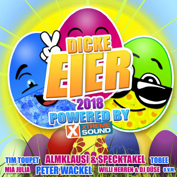 Various Artists - Dicke Eier 2018 powered by Xtreme Sound