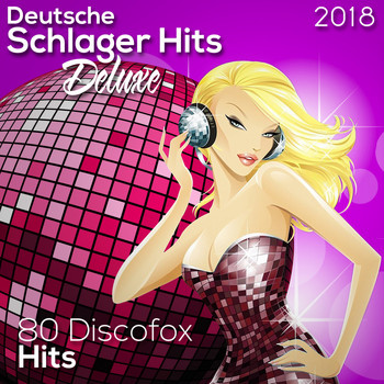 Various Artists - Deutsche Schlager Hits Deluxe 2018 (80 Discofox Hits)