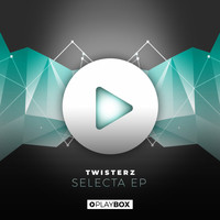 TWISTERZ - Selecta EP