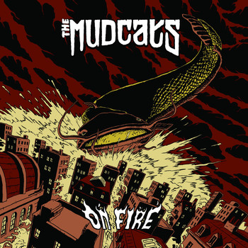 The Mudcats - On Fire