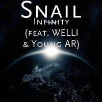 Snail - Infinity (Explicit)