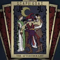 Scapegoat - The Afterthought (Explicit)