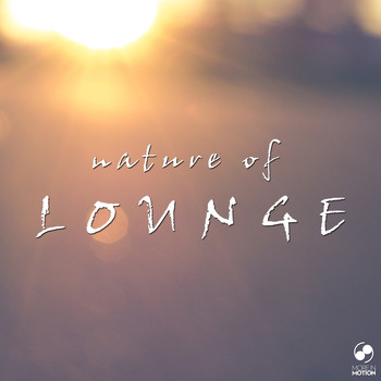 Various Artists - Nature of Lounge