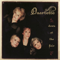 Quartette - Down at the Fair