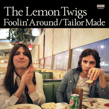 The Lemon Twigs - Foolin' Around / Tailor Made