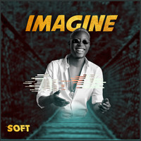 Soft - Imagine