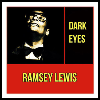 Ramsey Lewis - Dark Eyes